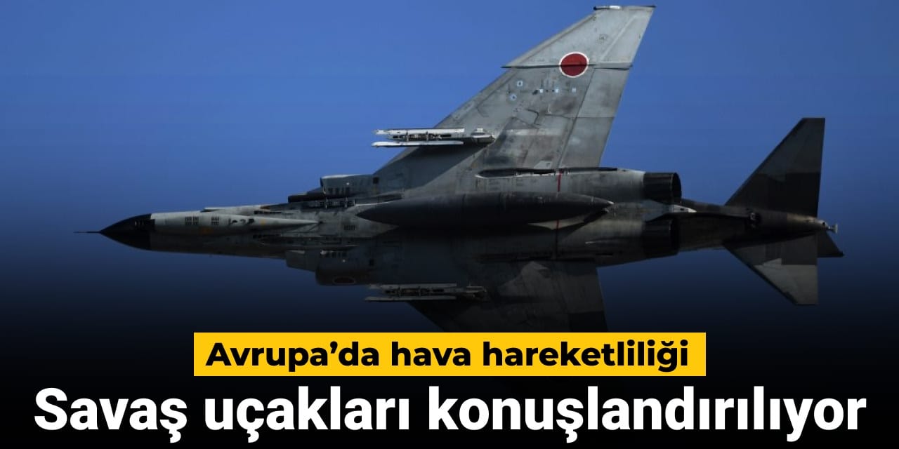 avrupada hava hareketliligi savas ucaklari konuslandiriliyor XqGswAF1